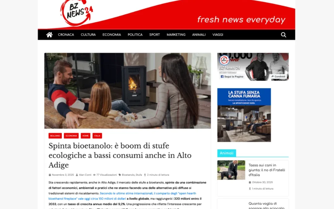 BZ News24 – Spinta bioetanolo: è boom di stufe ecologiche a bassi consumi anche in Alto Adige